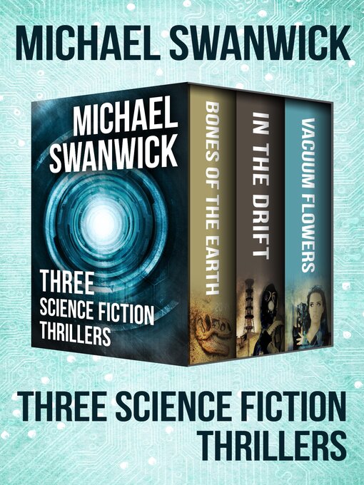 Title details for Three Science Fiction Thrillers by Michael Swanwick - Available